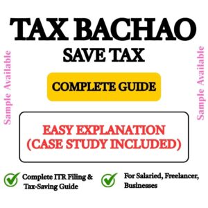 Tax Bachao 2026 | Complete ITR Filing & Tax-Saving Guide