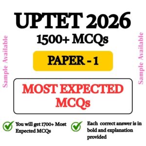 UPTET 2026, PAPER 1 (1500+ MCQs)